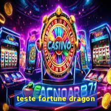 teste fortune dragon